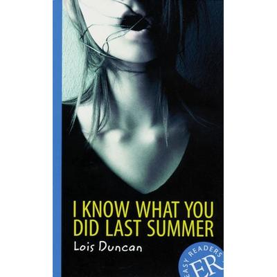 I know What You Did Last Summer, Paperback von Lois Duncan, Klett Sprachen GmbH