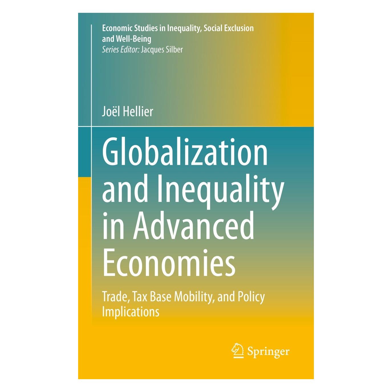 Springer Globalization and Inequality in Advanced Economies (Englisch, Hardcover, Joël Hellier) (9783031312557)