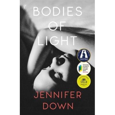 Bodies Of Light, Taschenbuch von Jennifer Down, Text Publishing Company, 978-1-925773-59-0