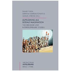 Aufklärung als soziale Imagination, Sachbücher von Daniel Fulda, Samuel Strehle, Adriana Markantonatos