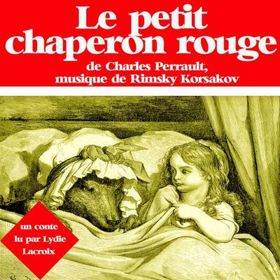 Le petit chaperon rouge - Charles Perrault, Audio, 9782821100497
