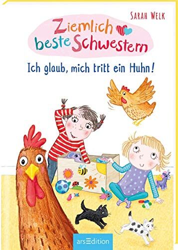Sarah Welk - Ziemlich beste Schwestern - Ich glaub, mich tritt ein Huhn! (Ziemlich beste Schwestern 6) - Preis vom 07.10.2026 11:45:10 h