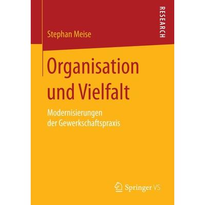 Organisation und Vielfalt, Taschenbuch von Stephan Meise, Springer Fachmedien Wiesbaden GmbH, 978-3-658-06057-2