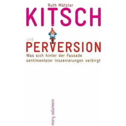 Mätzler:Kitsch und Perversion, Fachbücher von Ruth Mätzler