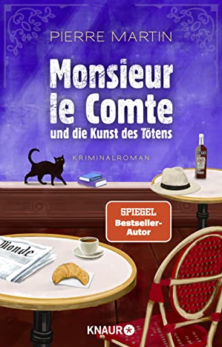 Pierre Martin - Monsieur le Comte und die Kunst des Tötens: Kriminalroman Vom Autor der Bestseller-Reihe um Madame le Commissaire (Die Monsieur-le-Comte-Serie, Band 1) - Preis vom 06.10.2026 07:26:00 h