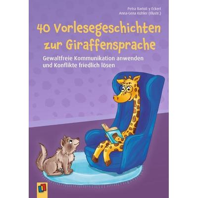 40 Vorlesegeschichten zur Giraffensprache, ab 6 Jahre, Taschenbuch von Petra Bartoli y Eckert, Verlag an der Ruhr, 978-3-8346-6837-0