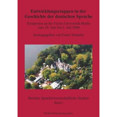 Entwicklungsetappen in der Geschichte der deutschen Sprache, Taschenbuch von , Weidler Buchverlag Berlin, 978-3-89693-200-6