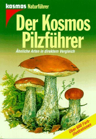 Patrick Harding - Der Kosmos Pilzführer. Ähnliche Arten im direkten Vergleich - Preis vom 17.10.2026 19:25:27 h