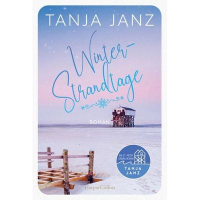 Winterstrandtage, Taschenbuch von Tanja Janz, HarperCollins Taschenbuch