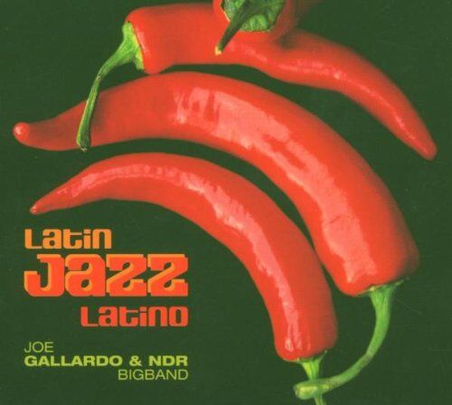 Joe Gallardo - Latin Jazz Latino - Preis vom 10.10.2026 11:48:34 h