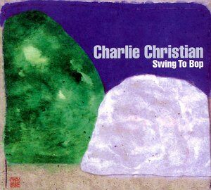 Charlie Christian - Swing to Bop-Jazz Reference - Preis vom 14.10.2026 23:07:16 h