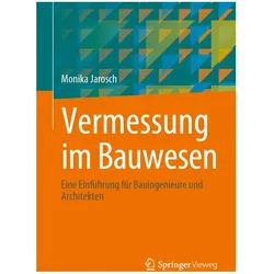 Vermessung im Bauwesen, Fachbücher von Monika Jarosch