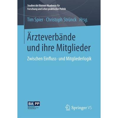 Ärzteverbände und ihre Mitglieder, Taschenbuch von , Springer Fachmedien Wiesbaden GmbH, 978-3-658-19248-8