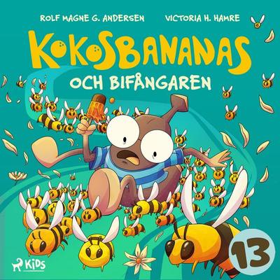Kokosbananas och bifångaren - Rolf Magne G. Andersen, Audio, 9788727326740