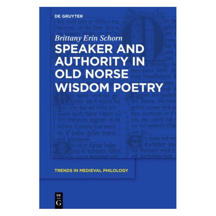 De Gruyter Schorn:Speaker and Authority in Old Nor (Englisch, Hardcover, Brittany Erin Schorn) (67768131)