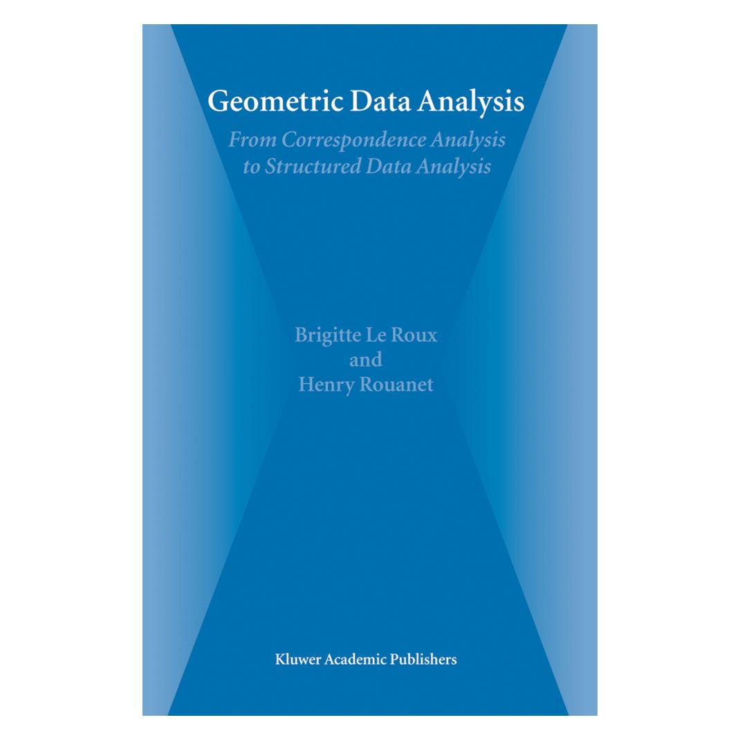 Springer Geometric Data Analysis (Englisch, Softcover, Brigitte Le Roux, Henry Rouanet) (55373651)