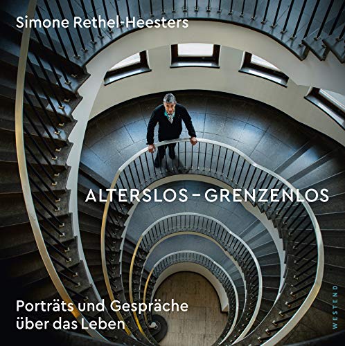Rethel - Alterslos - Grenzenlos: Porträts und Gespräche über das Leben - Preis vom 13.10.2026 19:28:25 h