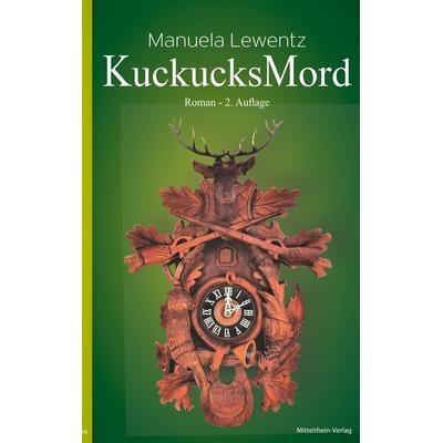 Kuckucks Mord, Taschenbuch von Manuela Lewentz, BoD - Books on Demand, 978-3-925180-28-6