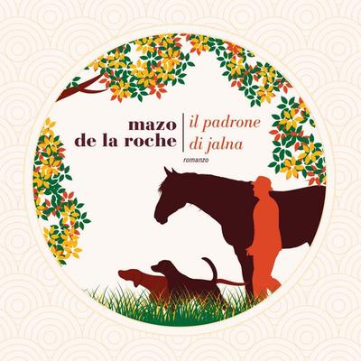 Il padrone di Jalna - Mazo de la Roche, Audio, 9789180622493