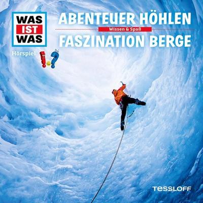 49: Abenteuer Höhlen / Faszination Berge - Manfred Baur, Audio, 4057664552020