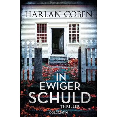 In ewiger Schuld, Paperback von Harlan Coben, Goldmann