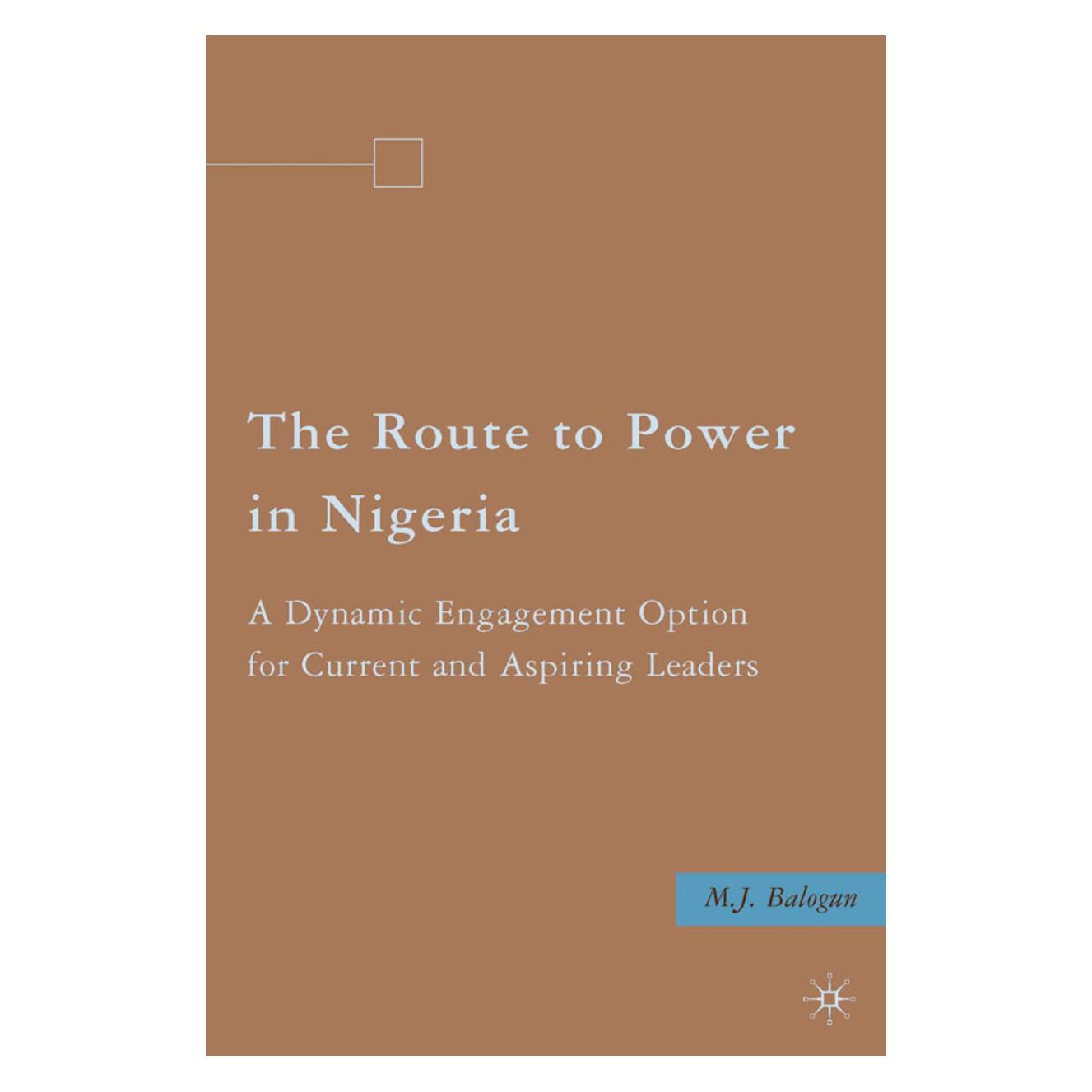 Palgrave Macmillan Balogun:The Route to Power in Nigeria (Englisch, Hardcover, M. Balogun) (63047602)