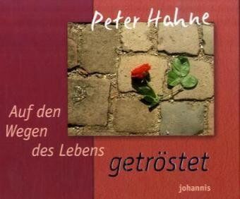 Peter Hahne - Auf den Wegen des Lebens getröstet - Preis vom 09.10.2026 07:28:09 h