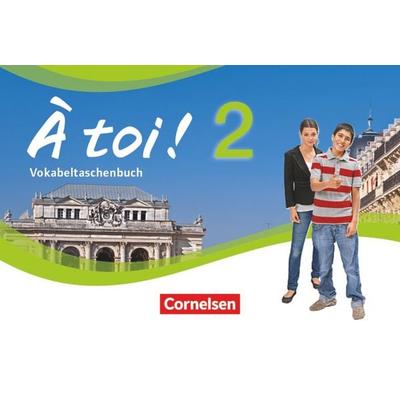 À toi! 02 Vokabeltaschenbuch, Taschenbuch von , Cornelsen Verlag