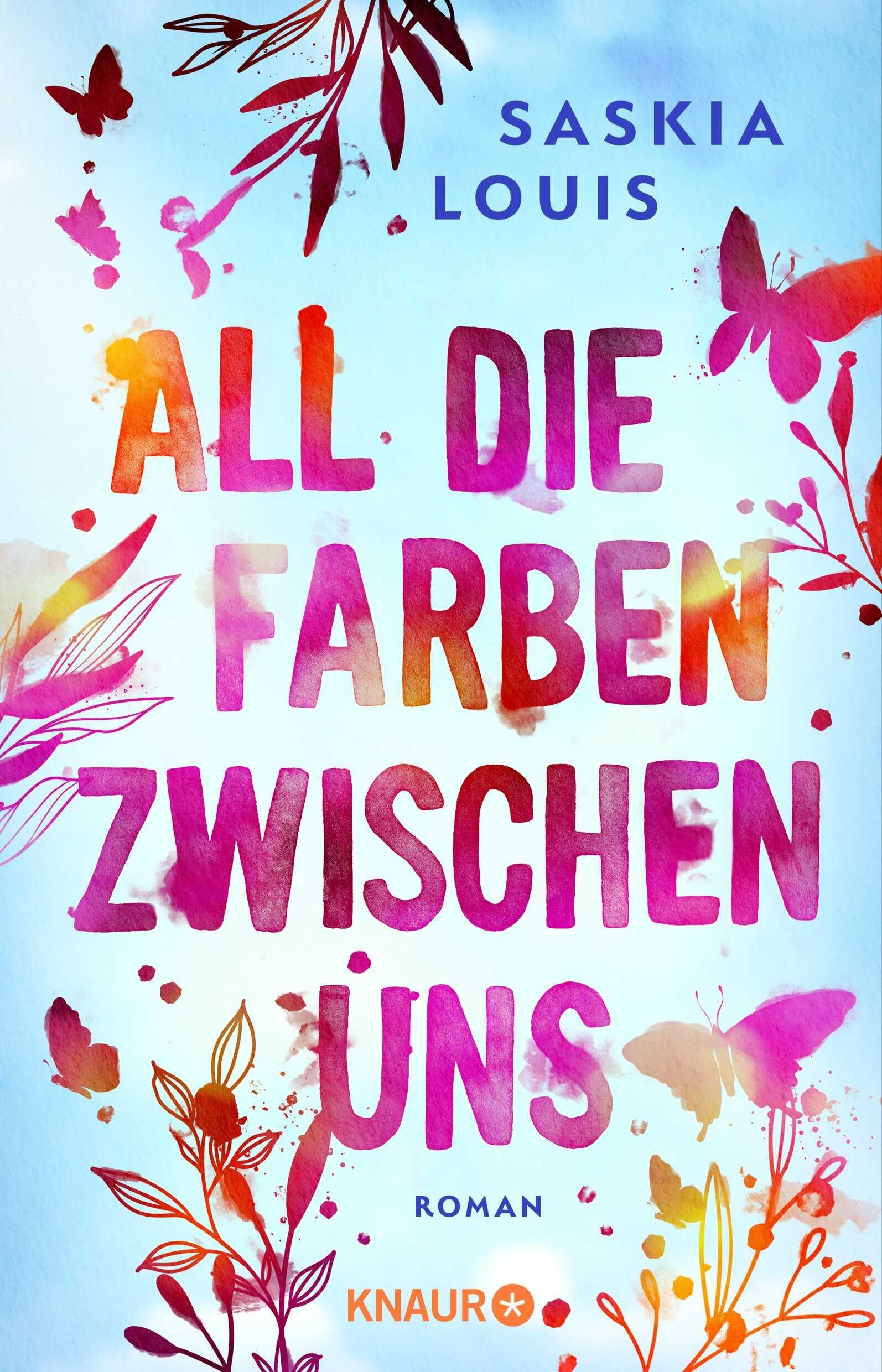 Saskia Louis - All die Farben zwischen uns - Preis vom 07.10.2026 11:45:10 h