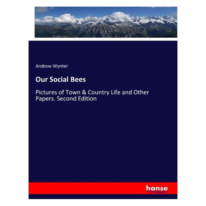 Hansebooks Our Social Bees (Englisch, Softcover, Andrew Wynter) (57138013)