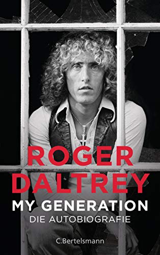 Roger Daltrey - My Generation: Die Autobiografie - Preis vom 11.10.2026 15:43:13 h
