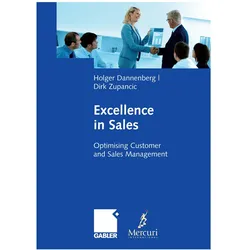 Excellence in Sales, Fachbücher von Holger Dannenberg, Dirk Zupancic