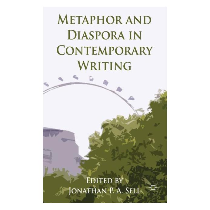 Palgrave Macmillan Uk Metaphor and Diaspora in Contemporary W (Englisch, Hardcover) (63049942)