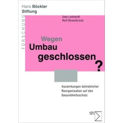 Wegen Umbau geschlossen?, Taschenbuch von Uwe Lenhardt,Rolf Rosenbrock, Edition Sigma, 978-3-8360-8670-7