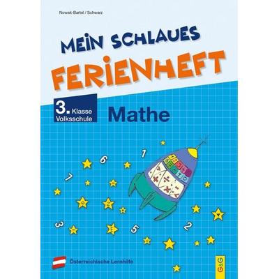 Mein schlaues Ferienheft Mathematik – 3. Klasse Volksschule, Taschenbuch von Irma Nowak-Bartel,Elfriede Schwarz, G&G Verlag, Kinder- und Jugendbuch,