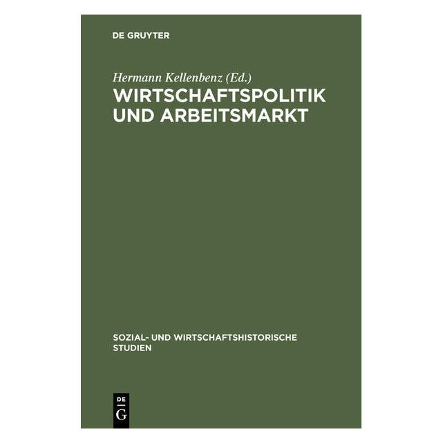 De Gruyter Wirtschaftspolitik und Arbeitsmarkt (1974) (67828154)