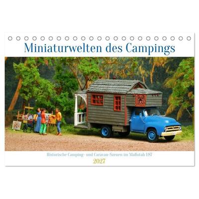 Miniaturwelten des Campings (Tischkalender 2027 DIN A5 quer), CALVENDO Monatskalender