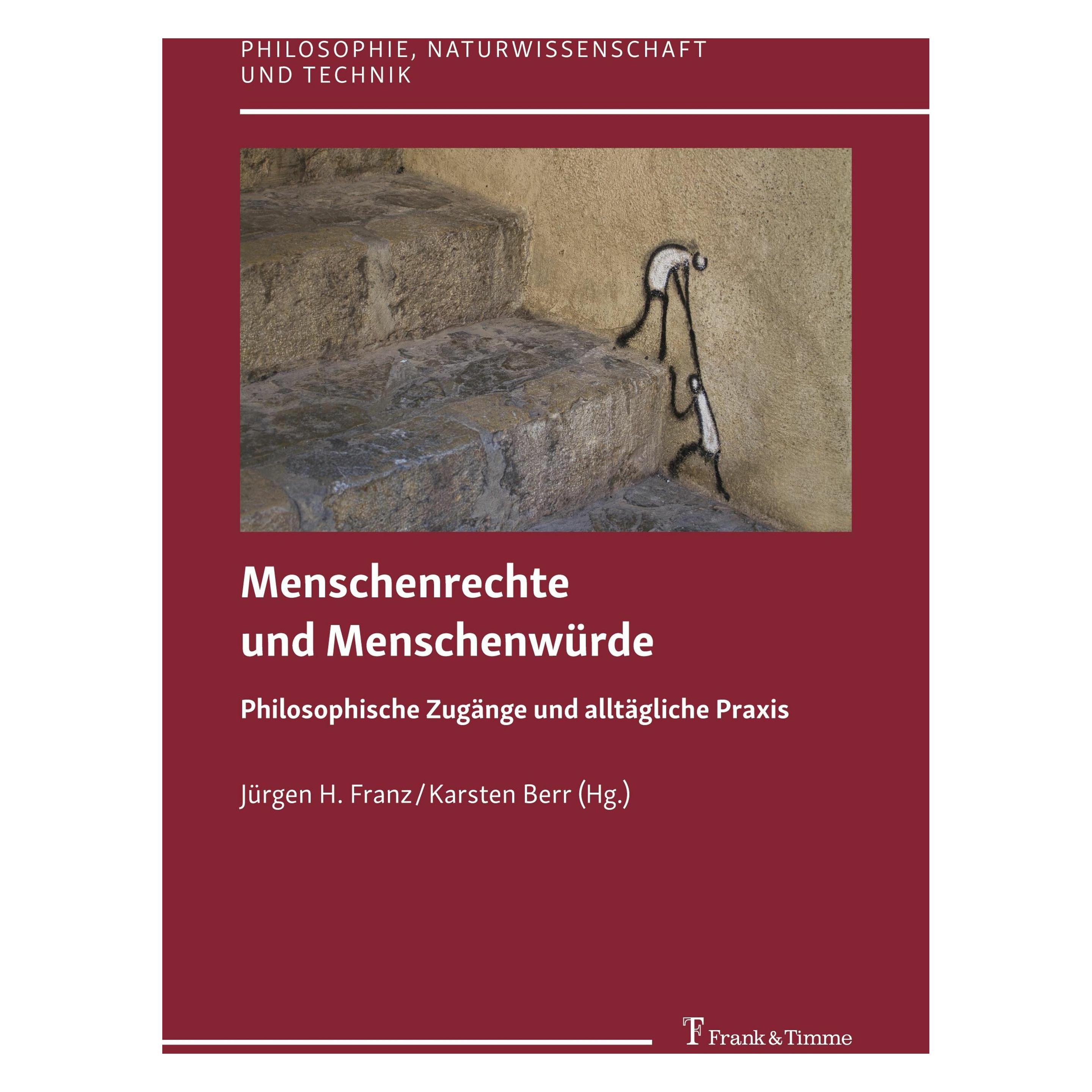 Frank & Timme Menschenrechte und Menschenwrde (Deutsch, Softcover, Jürgen H. Franz, Karsten Berr) (55672294)