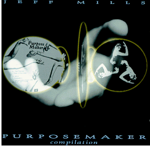 Jeff Mills - Purposemaker Compilation - Preis vom 09.10.2026 07:28:09 h