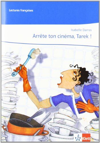 Isabelle Darras - Arrête ton cinéma, Tarek!: Buch mit Audio-CD. Lecture graduée - Preis vom 13.10.2026 19:28:25 h