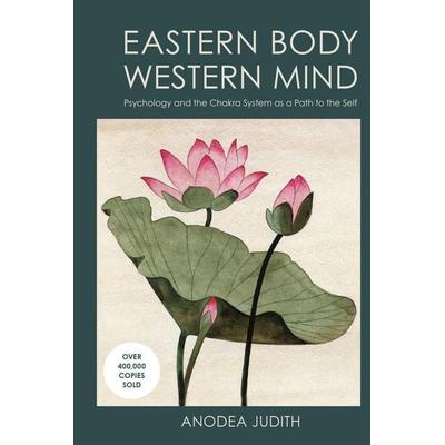 Eastern Body, Western Mind, Taschenbuch von Anodea Judith, Random House LLC US, 978-1-58761-225-1