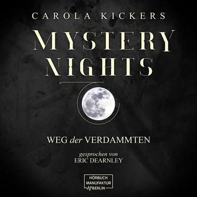 Weg der Verdammten - Carola Kickers, Audio, 4251703573544