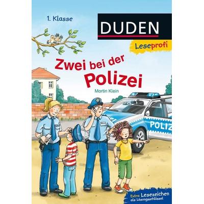 Duden Leseprofi – Zwei bei der Polizei, 1. Klasse, Gebundene Ausgabe von Martin Klein, FISCHER Sauerländer Duden, 978-3-7373-3286-6