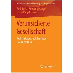 Verunsicherte Gesellschaft, Fachbücher von David Kergel, Robert Riesinger, Robert Hepp