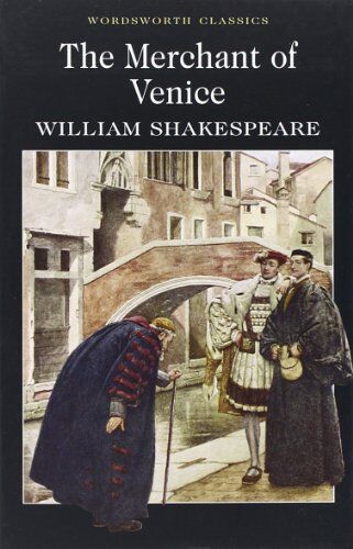 William Shakespeare - The Merchant of Venice (Wordsworth Classics) - Preis vom 12.10.2026 11:37:12 h