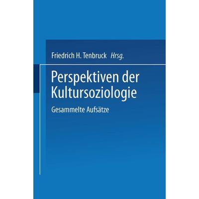 Perspektiven der Kultursoziologie, Taschenbuch von , VS Verlag für Sozialwissenschaften, 978-3-531-12773-6