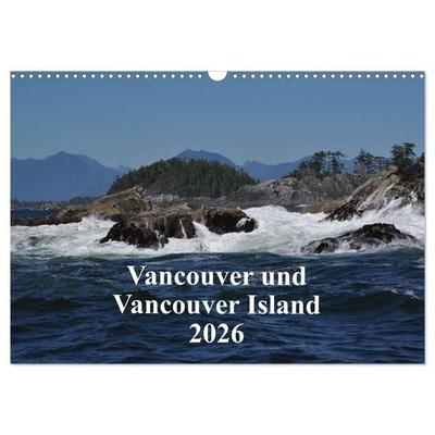 Vancouver und Vancouver Island 2026 (Wandkalender 2026 DIN A3 quer), CALVENDO Monatskalender