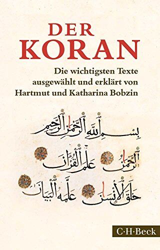 Hartmut Bobzin - Der Koran: Die wichtigsten Texte - Preis vom 09.10.2026 07:28:09 h