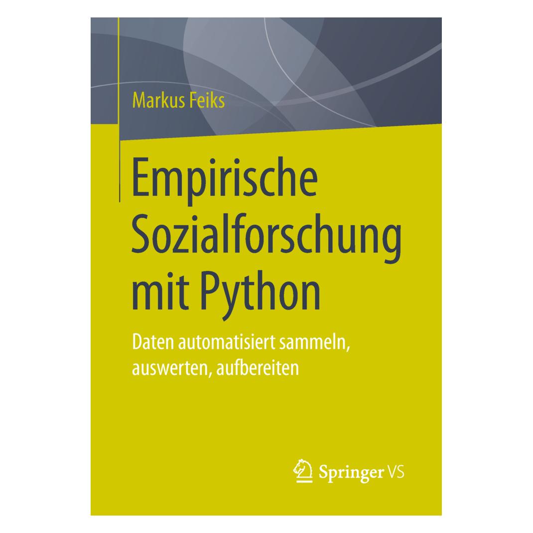 Springer Empirische Sozialforschung mit Python (Deutsch, Softcover, Markus Feiks) (56073892)