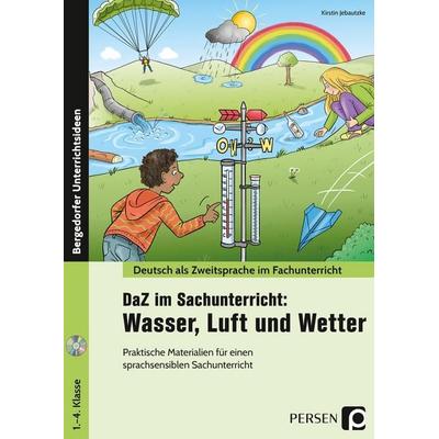 DaZ im Sachunterricht: Wasser, Luft und Wetter, Set von Kirstin Jebautzke, Persen Verlag in der AAP Lehrerwelt GmbH, 978-3-403-20066-6